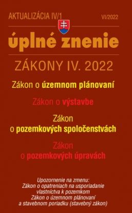 Zákony 2022 IV aktualizácia IV 1 - bývanie, stavebný zákon