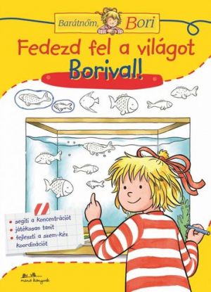 Fedezd fel a világot Borival! Barátnőm, Bori