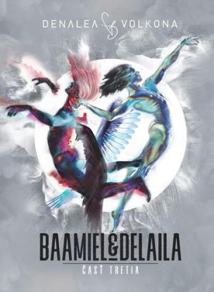 Baamiel & Delaila - časť tretia