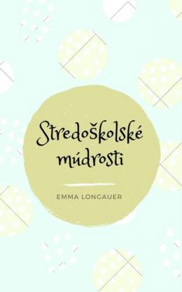 Stredoškolské múdrosti