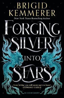 Forging Silver into Stars - Forging Silver into Stars 1