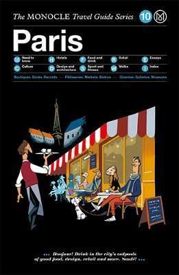Monocle Travel Guide to Paris