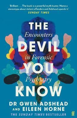 Devil You Know: Stories of Human Cruelty and Compassion