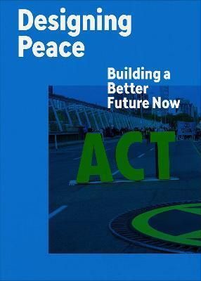 Designing Peace
