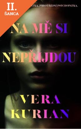 Lacná kniha Na mě si nepřijdou