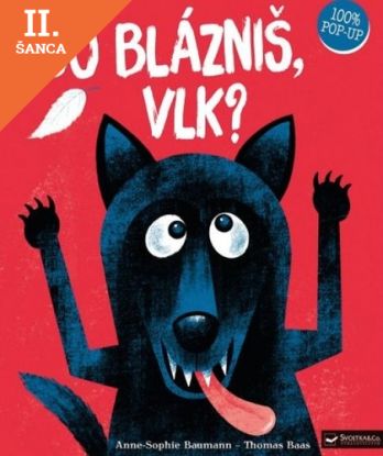 Lacná kniha Čo blázniš, vlk?