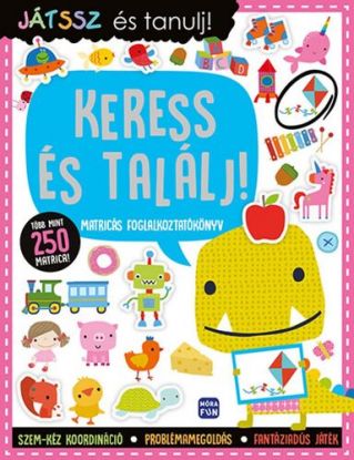 Játssz és tanulj! Keress és találj!