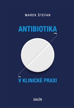 Antibiotika v klinické praxi, 2. vydání