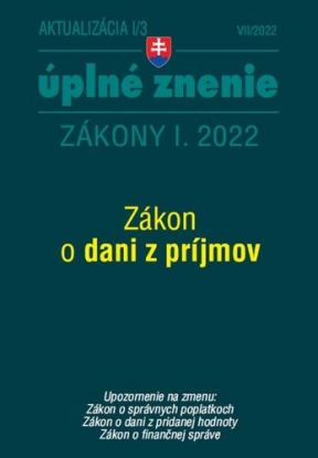 Zákony 2022 I aktualizácia I/3 -  daňové a účtovné zákony