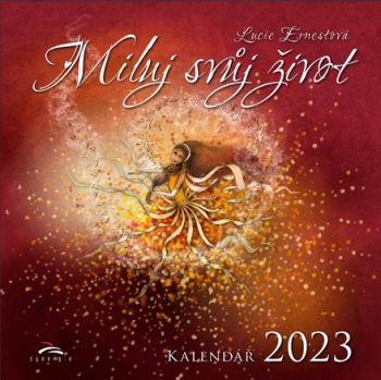 Miluj svůj život, Kalendár 2023