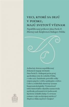 Veci, ktoré sa dejú v Poľsku, majú svetový význam