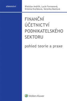 Finanční účetnictví podnikatelského sektoru, pohled teorie a praxe