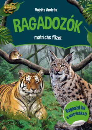 Ragadozók matricás füzet - Ragaszd be a matricákat!