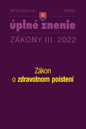 Zákony 2022 III aktualizácia III 6 - Zdravotné poistenie