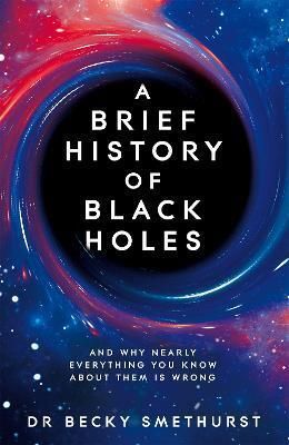 A Brief History of Black Holes