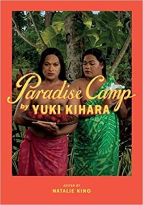 Paradise Camp by Yuki Kihara