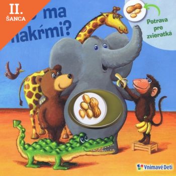 Lacná kniha Kto ma nakŕmi?