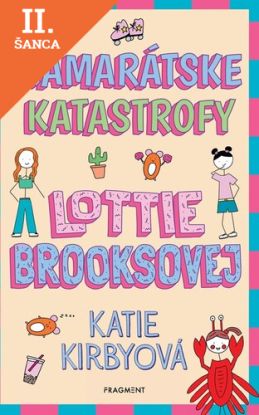 Lacná kniha Kamarátske katastrofy Lottie Brooksovej