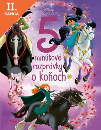 Lacná kniha Princezné - 5-minútové rozprávky o koňoch