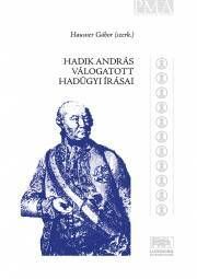 Hadik András válogatott hadügyi írásai