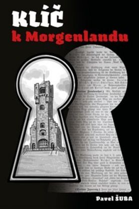 Klíč k Morgenlandu - Pavel Šuba