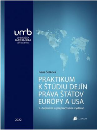 Praktikum k štúdiu dejín práva štátov Európy a USA, 2. vydanie