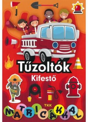 Tűzoltók kifestő - matricákkal