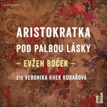Aristokratka pod palbou lásky - audiokniha