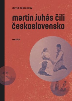 Martin Juhás čili Československo