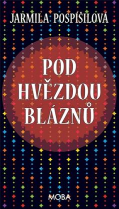 Pod hvězdou bláznů