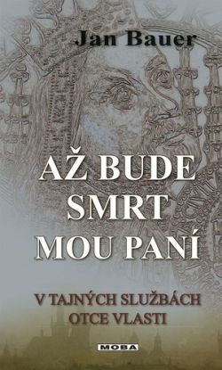 Až bude smrt mou paní