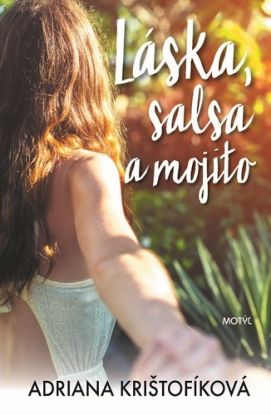 Láska, salsa a mojito