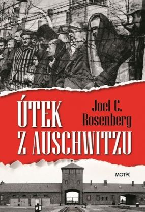 Útek z Auschwitzu