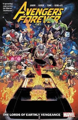 Avengers Forever Vol. 1: The Lords Of Earthly Vengeance