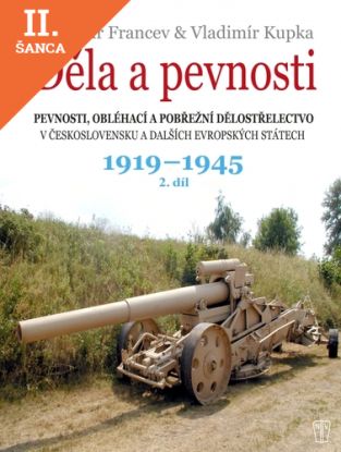 Lacná kniha Děla a pevnosti 1919 – 1945, 2. díl