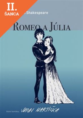 Lacná kniha William Shakespeare: Romeo a Júlia (grafický román)