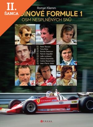 Lacná kniha Hrdinové formule 1 - Osm nesplněných snů
