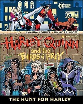 Harley Quinn & the Birds of Prey: The Hunt for Harley