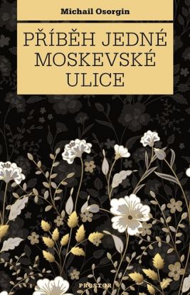 Příběh jedné moskevské ulice
