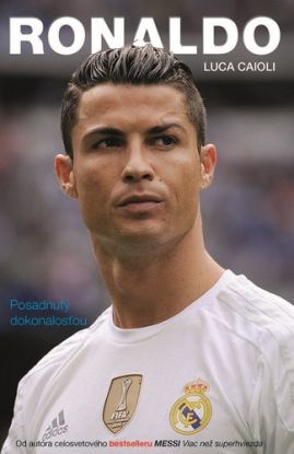 Ronaldo - Posadnutý dokonalosťou