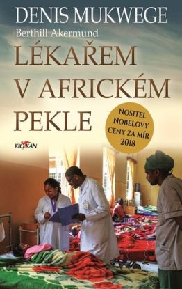Lékařem v africkém pekle