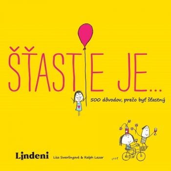 Šťastie je…