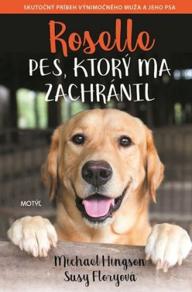 Roselle: Pes, ktorý ma zachránil