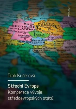 Střední Evropa. Komparace vývoje středoevropských států