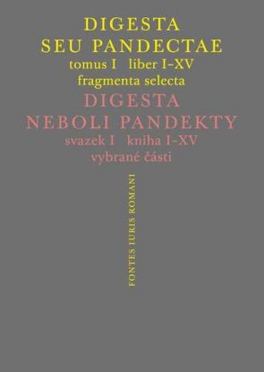 Digesta seu Pandectae / Digesta neboli Pandekty