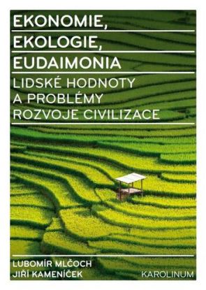 Ekonomie, ekologie, eudaimonia
