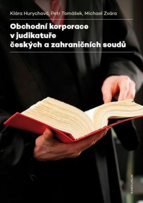 Obchodní korporace v judikatuře českých a zahraničních soudů