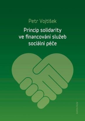 Princip solidarity ve financování služeb sociální péče