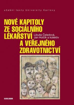 Nové kapitoly ze sociálního lékařství a veřejného zdravotnictví