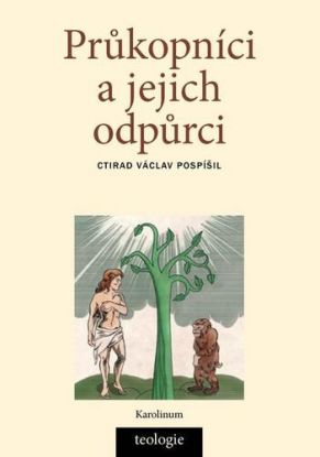 Průkopníci a jejich odpůrci